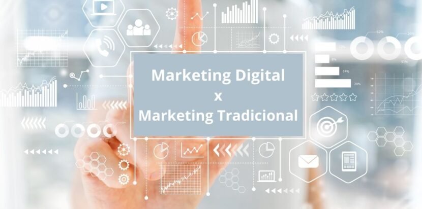 Marketing Digital x Marketing Tradicional